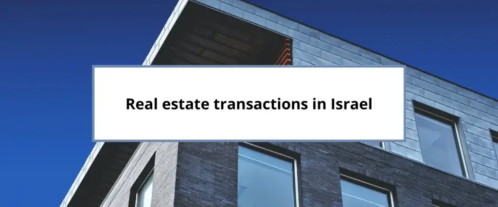 Real estate transactions in Israel